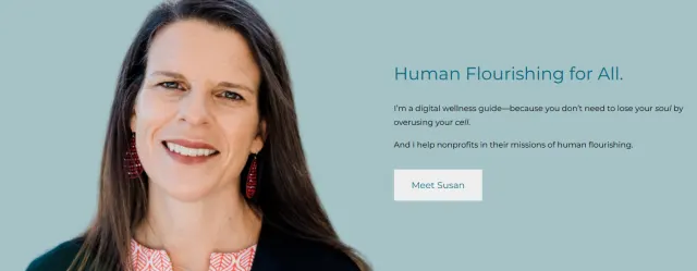 Smiling woman with long hair in front of text about digital wellness guiding and nonprofit work, with button labeled "Meet Susan.